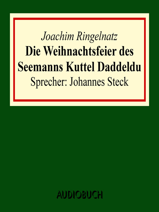 Title details for Die Weihnachtsfeier des Seemanns Kuttel Daddeldu by Joachim Ringelnatz - Available